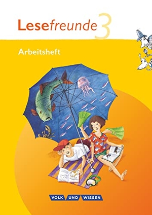 Gutzmann, Marion / Hoppe, Irene et al. Lesefreunde 3. Schuljahr. Arbeitsheft. Östliche Bundesländer und Berlin - Lesen - Schreiben - Spielen. Volk u. Wissen Vlg GmbH, 2010.