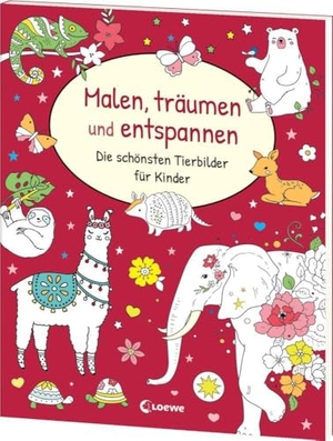Malen, träumen und entspannen - Die schönsten Tierbilder für Kinder - Ausmalbuch für Kinder ab 6 Jahren für fantasievolle Ruhepausen. Loewe Verlag GmbH, 2024.