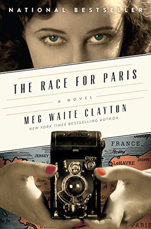 Clayton, Meg Waite. Race for Paris, The. HarperCollins, 2023.