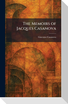 The Memoirs of Jacques Casanova