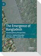 The Emergence of Bangladesh
