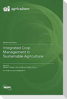 Integrated Crop Management in Sustainable Agriculture