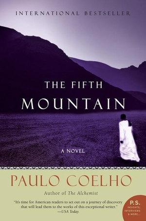 Coelho, Paulo. The Fifth Mountain. Harper Collins Publ. USA, 2004.