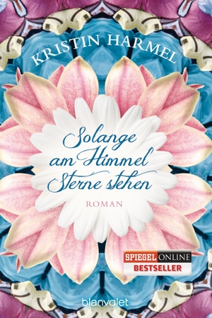 Harmel, Kristin. Solange am Himmel Sterne stehen. Blanvalet Taschenbuchverl, 2013.