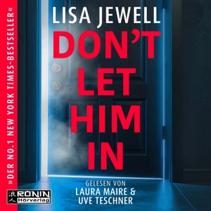 Jewell, Lisa. Don't Let Him In - Packend. Schockierend. Unwiderstehlich. - Lisa Jewell, die Meisterin des psychologischen Thrillers. Omondi UG, 2026.