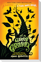 In a Glass Grimmly