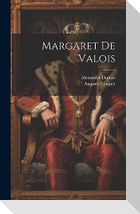 Margaret De Valois