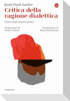 Critica della ragione dialettica. Teoria degli insiemi pratici