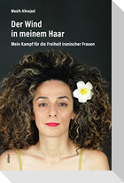 Der Wind in meinem Haar