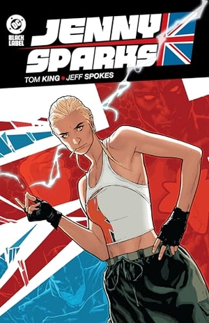 King, Tom. Jenny Sparks. DC Comics - IWUK, 2025.
