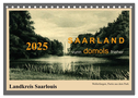 Saarland - vunn domols (frieher), Landkreis Saarlouis (Tischkalender 2025 DIN A5 quer), CALVENDO Monatskalender