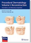 Procedural Dermatology Volume I: Reconstruction