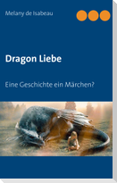 Dragon Liebe