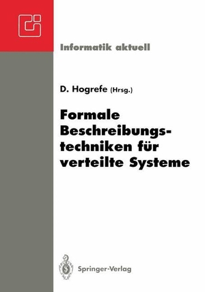 Hogrefe, Dieter (Hrsg.). Formale Beschreibungstechniken für verteilte Systeme. Springer Berlin Heidelberg, 1992.