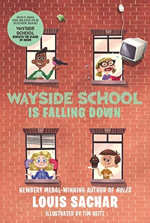 Sachar, Louis. Wayside School Is Falling Down. HarperCollins, 1990.