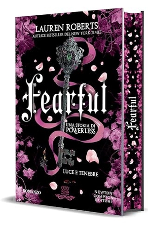 Roberts, Lauren. Fearful. Luce e tenebre. Newton Compton Editori, 2025.
