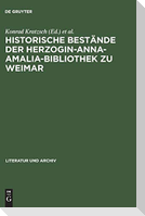 Historische Bestände der Herzogin-Anna-Amalia-Bibliothek zu Weimar