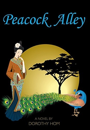 Hom, Dorothy. Peacock Alley. ALIVE Books, 2014.