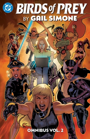 Simone, Gail. Birds of Prey by Gail Simone Omnibus Vol. 2. DC Comics, 2026.