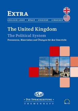 Beyer, Dirk. The United Kingdom - The Political System. Schuenemann C.E., 2022.