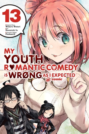 Pistillo, Bianca / Ward, Jennifer et al. My Youth Romantic Comedy Is Wrong, As I Expected @ comic, Vol. 13 (manga). New River, 2020.