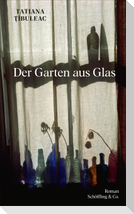 Der Garten aus Glas