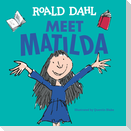 Meet Matilda