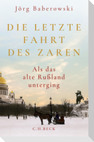 Die letzte Fahrt des Zaren