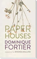 Paper Houses
