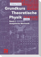 Grundkurs Theoretische Physik