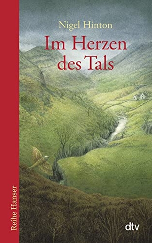 Hinton, Nigel. Im Herzen des Tals. dtv Verlagsgesellschaft, 2001.