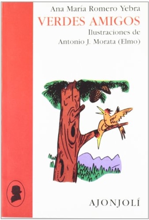 Romero Yebra, Ana María. Verdes amigos. Hiperión, 1995.