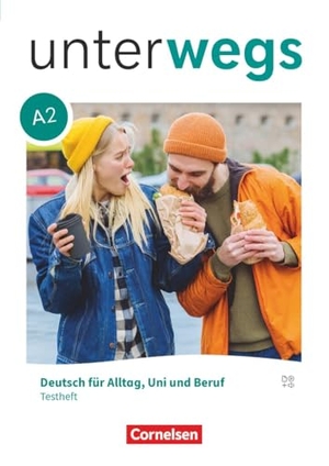 Maenner, Dieter. Unterwegs A2: Gesamtband - Allgemeine Ausgabe - Testheft mit Audios online. Cornelsen Verlag GmbH, 2026.