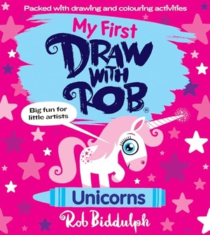 Biddulph, Rob. My First Draw With Rob: Unicorns. HarperCollins Publishers, 2024.