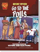 History Tipsters Go to the Polls