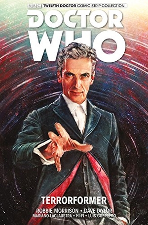 Zhang, Alice X. / Robbie Morrison. Doctor Who: The Twelfth Doctor. Titan Books Ltd, 2015.