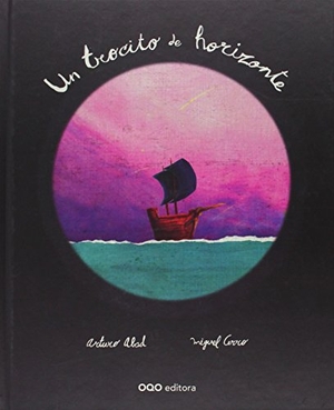 Abad, Arturo. Un trocito de horizonte. OQO Editora, 2014.