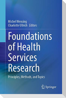 Foundations of Health Services Research