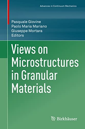 Giovine, Pasquale / Giuseppe Mortara et al (Hrsg.). Views on Microstructures in Granular Materials. Springer International Publishing, 2020.
