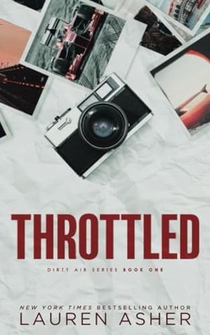 Asher, Lauren. Throttled (Standard Edition). Sourcebooks, 2024.