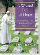 A Wound Full of Hope