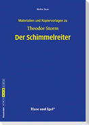 Der Schimmelreiter. Begleitmaterial