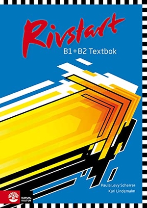 Rivstart B1/B2, 2nd ed - Schwedisch. Kursbuch mit Audios. Klett Sprachen GmbH, 2015.