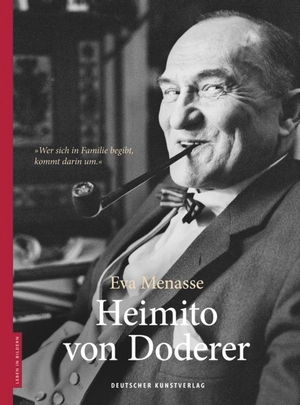 Menasse, Eva. Heimito von Doderer. Deutscher Kunstverlag, 2016.