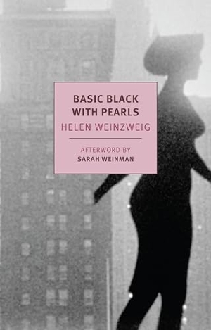 Weinzweig, Helen. Basic Black with Pearls. New York Review of Books, 2018.