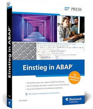 Roth, Felix. Einstieg in ABAP. Rheinwerk Verlag GmbH, 2026.