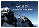 Grüezi . Landschaften in der Schweiz (Wandkalender 2025 DIN A2 quer), CALVENDO Monatskalender