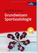 Grundwissen Sportsoziologie