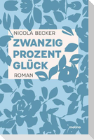 Zwanzig Prozent Glück