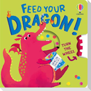Feed your Dragon